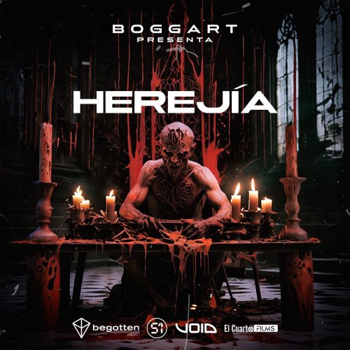 Boggart presenta: HEREJÍA